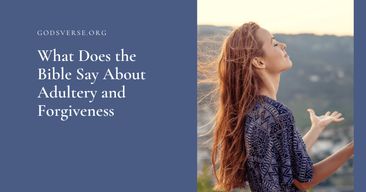 What Does the Bible Say About Adultery and Forgiveness?